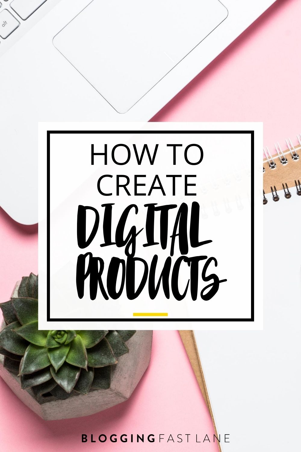 How to Create Digital Products to Sell on Your Blog: A 4-Step Guide